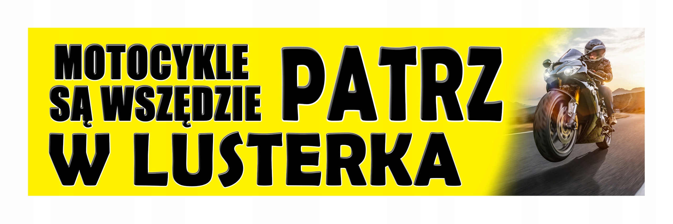 Naklejki Patrz W Lusterka Motocykle Są Wszędzie