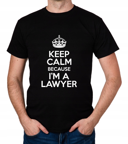 

koszulka Keep Calm Because I'M A Lawyer