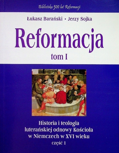 Łukasz Barański - Reformacja Tom I