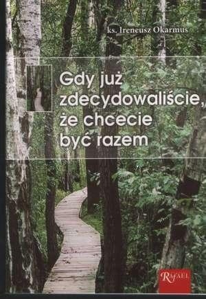 Gdy Już Zdecydowaliście, Że Chcecie Być Razem