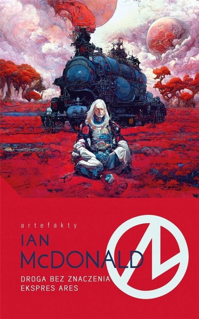 Droga Bez Znaczenia/ekspres Ares, Ian Mcdonald-Zdjęcie-0