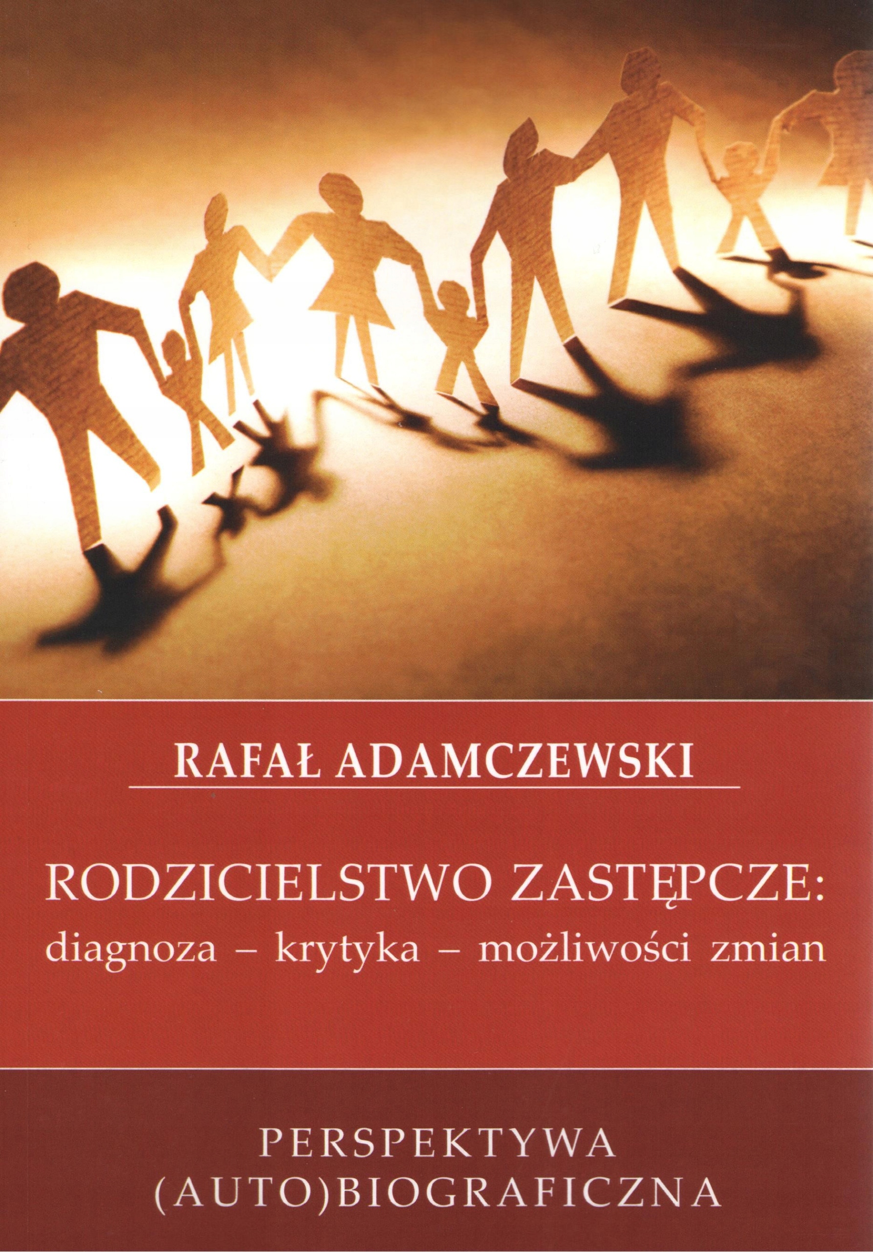 

Rodzicielstwo zastępcze Rafał Adamczewski