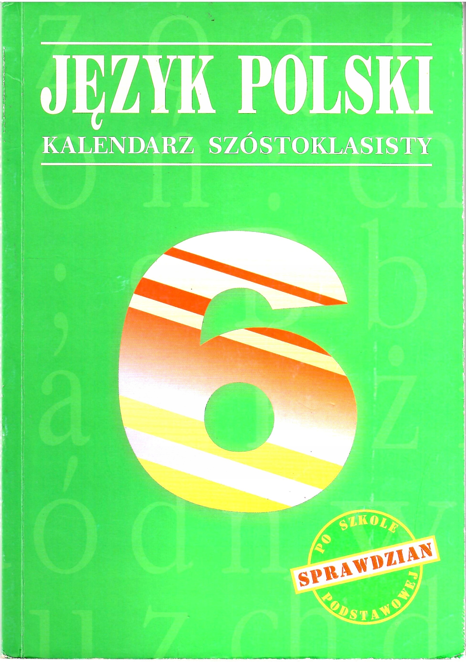 Język polski kalendarz szóstoklasisty GWO
