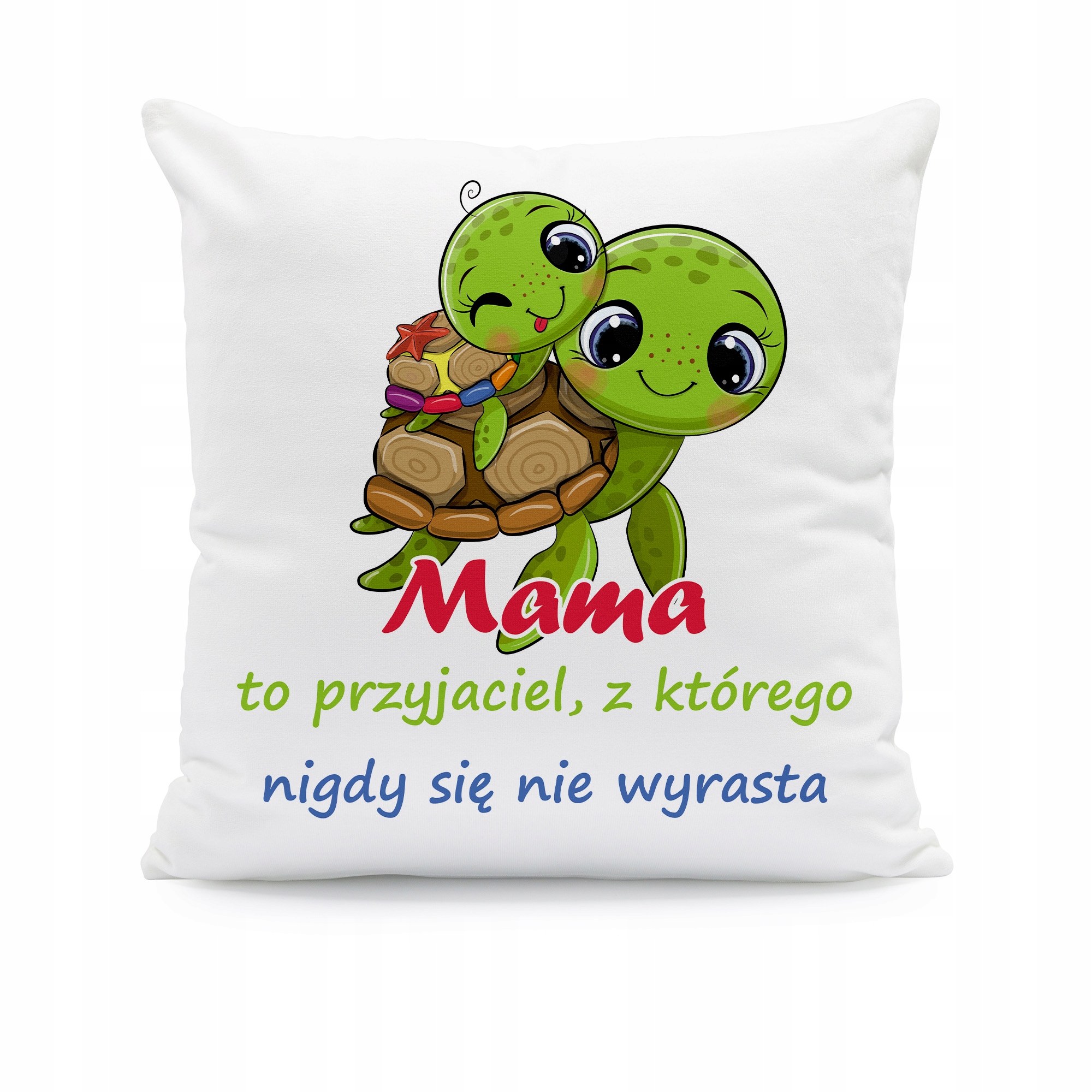 

Poduszka Mama to przyjaciel, z którego nigdy się