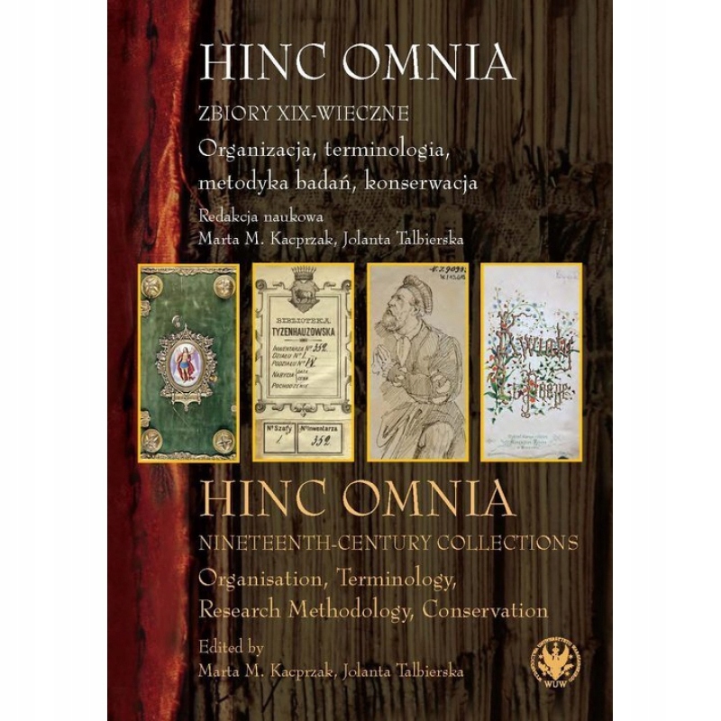 HINC OMNIA ZBIORY XIX WIECZNE ORGANIZACJA TERMINOL