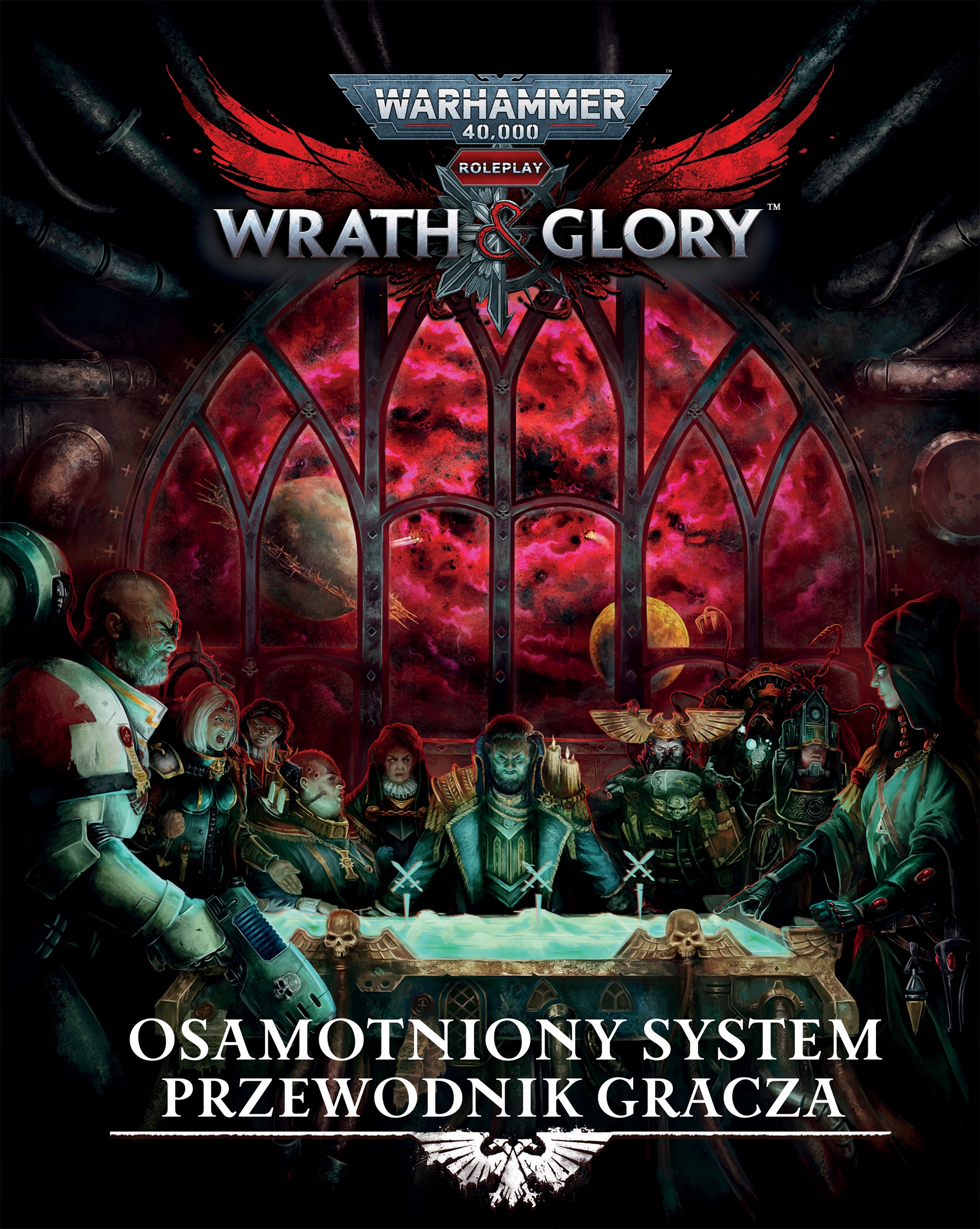 WRATH & GLORY - OSAMOTNIONY PRZEWODNIK GRACZA Wydawca Copernicus corporation
