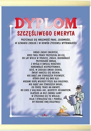 

Dyplom życzenia pamiątka Emerytura Emeryta
