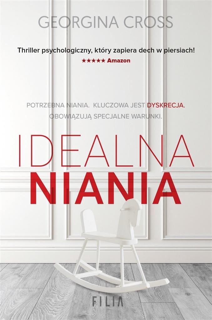 IDEALNA NIANIA, GEORGINA CROSS, KLAUDIA WYRWIŃSKA