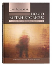 HOMO METAHISTORICUS STUDIUM SZEŚCIU KULTUR