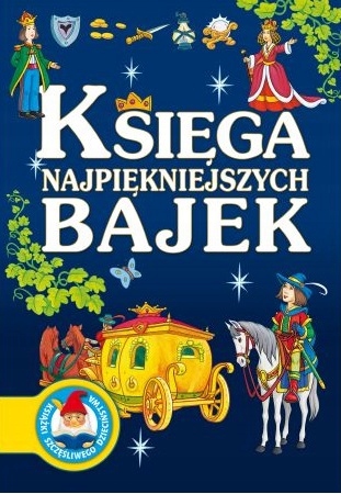 

Księga Najpiękniejszych Bajek Twarda