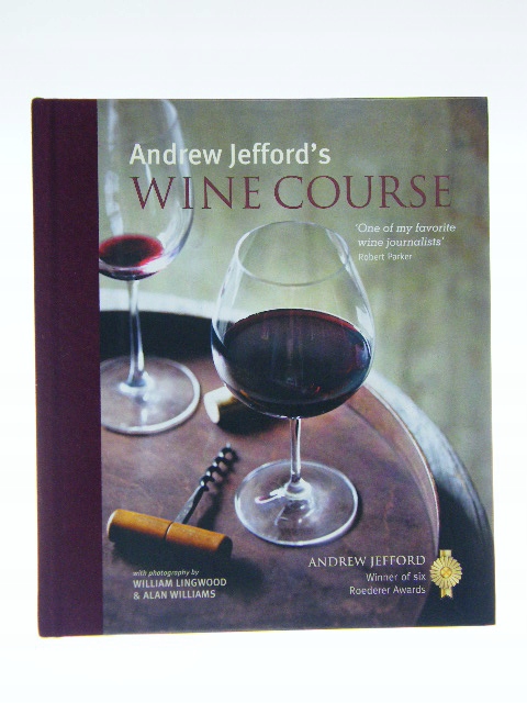 Wine Course Andrew Jefford`s
