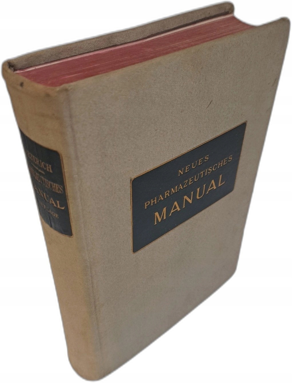 DIETRICH Eugen - Neues Pharmazeutisches Manual 1913 [FARMACEUTYKA PODRĘCZNI