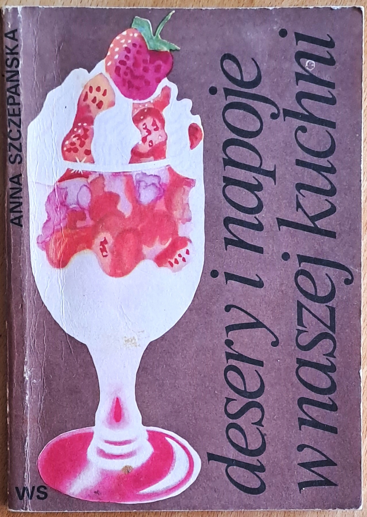 DESERY I NAPOJE W NASZEJ KUCHNI