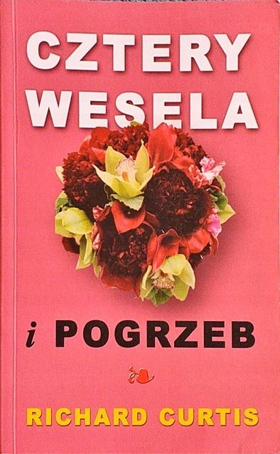 CZTERY WESELA I POGRZEB RICHARD CURTIS NOWA
