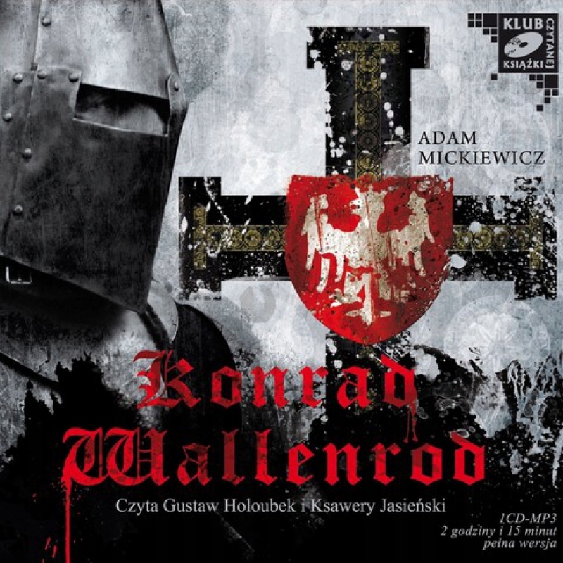 KONRAD WALLENROD - MICKIEWICZ ADAM