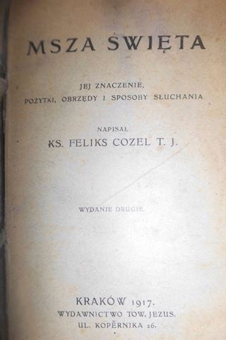 Msza święta - Ks. Feliks Cozel T.J.