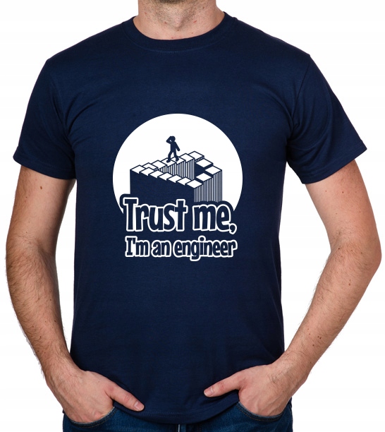 

koszulka Trust Me I'M An Engineer