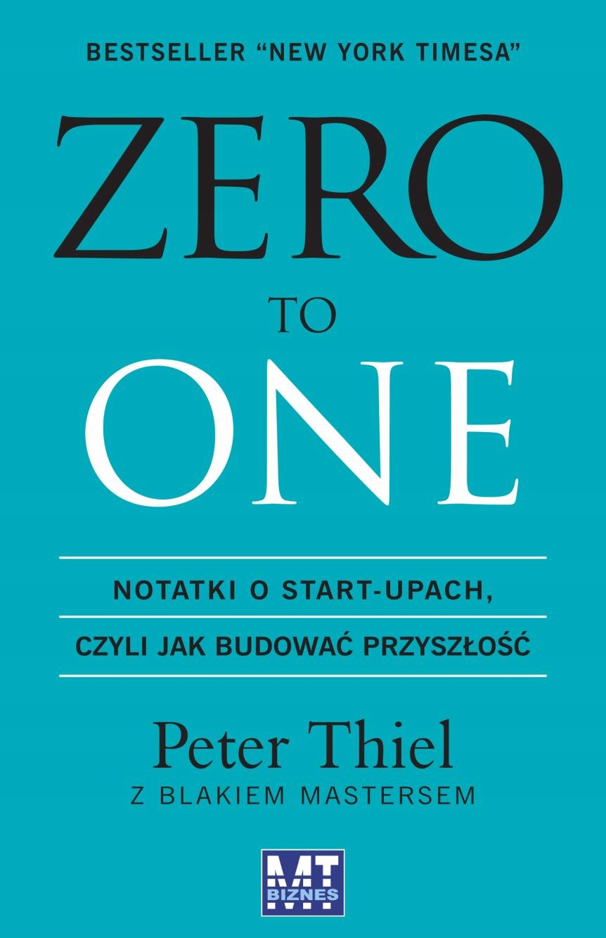 

Zero To One Peter Thiel, Blake Masters