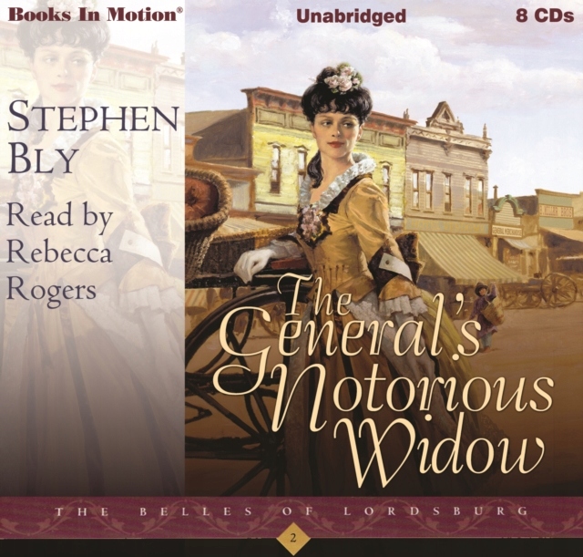 General's Notorious Widow (The Belles of Lordsburg