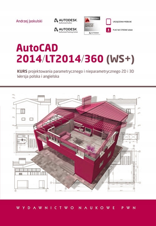 AutoCAD 2014/LT2014/360 (WS+) Andrzej Jaskulski