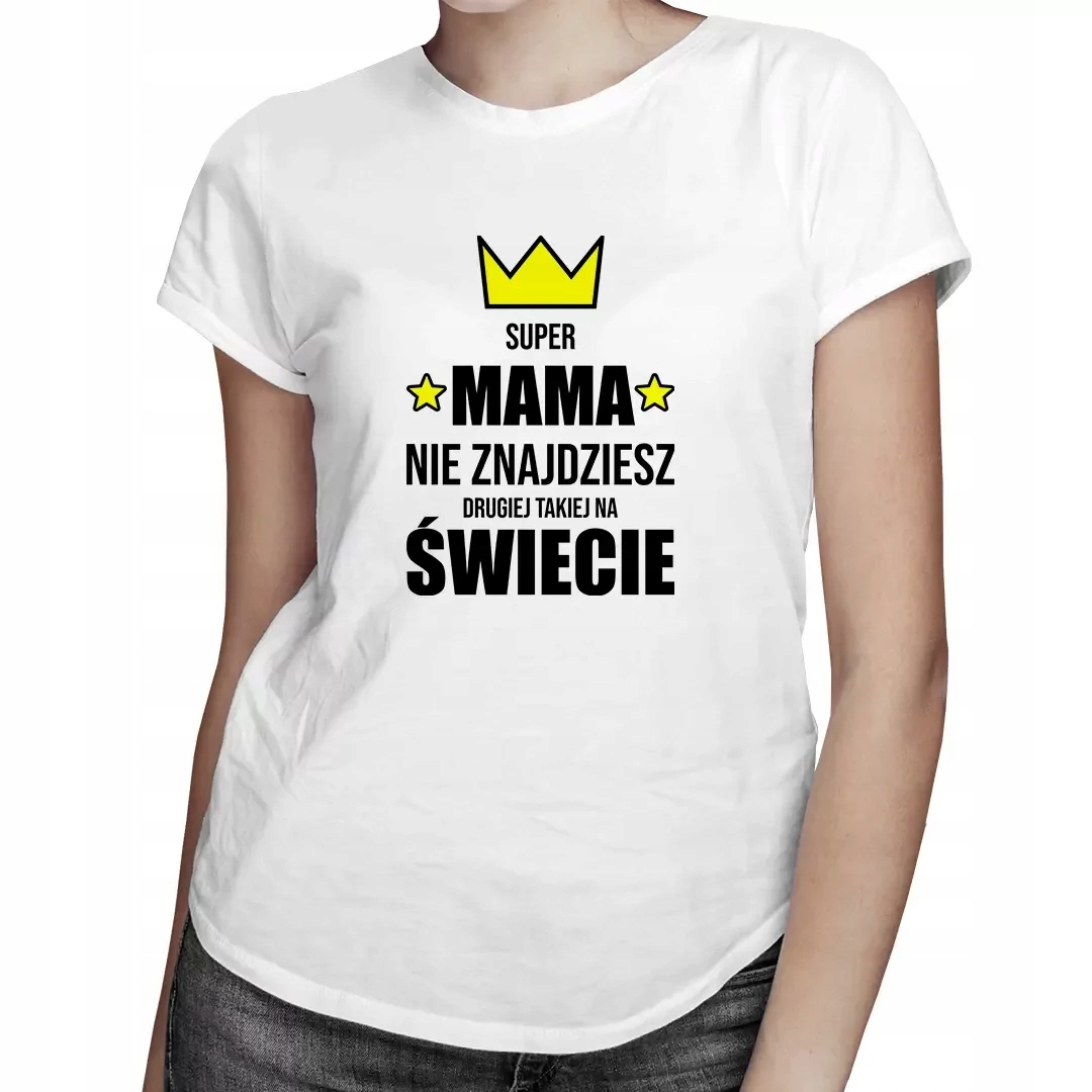 

Super mama - koszulka prezent na Dzień Matki mama