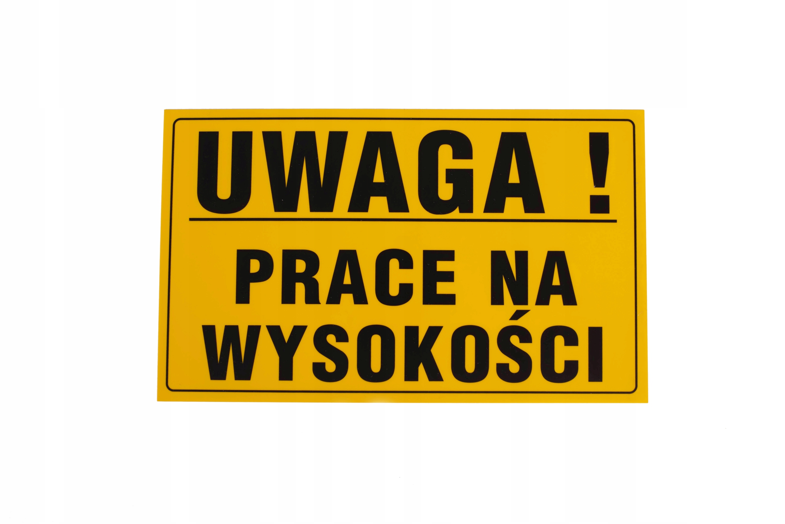 

Tabliczka Uwaga! Prace Na Wysokości 20x33