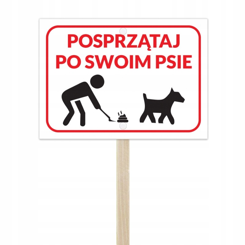 Tabliczka A4 UV stelaż POSPRZĄTAJ PO SWOIM PSIE