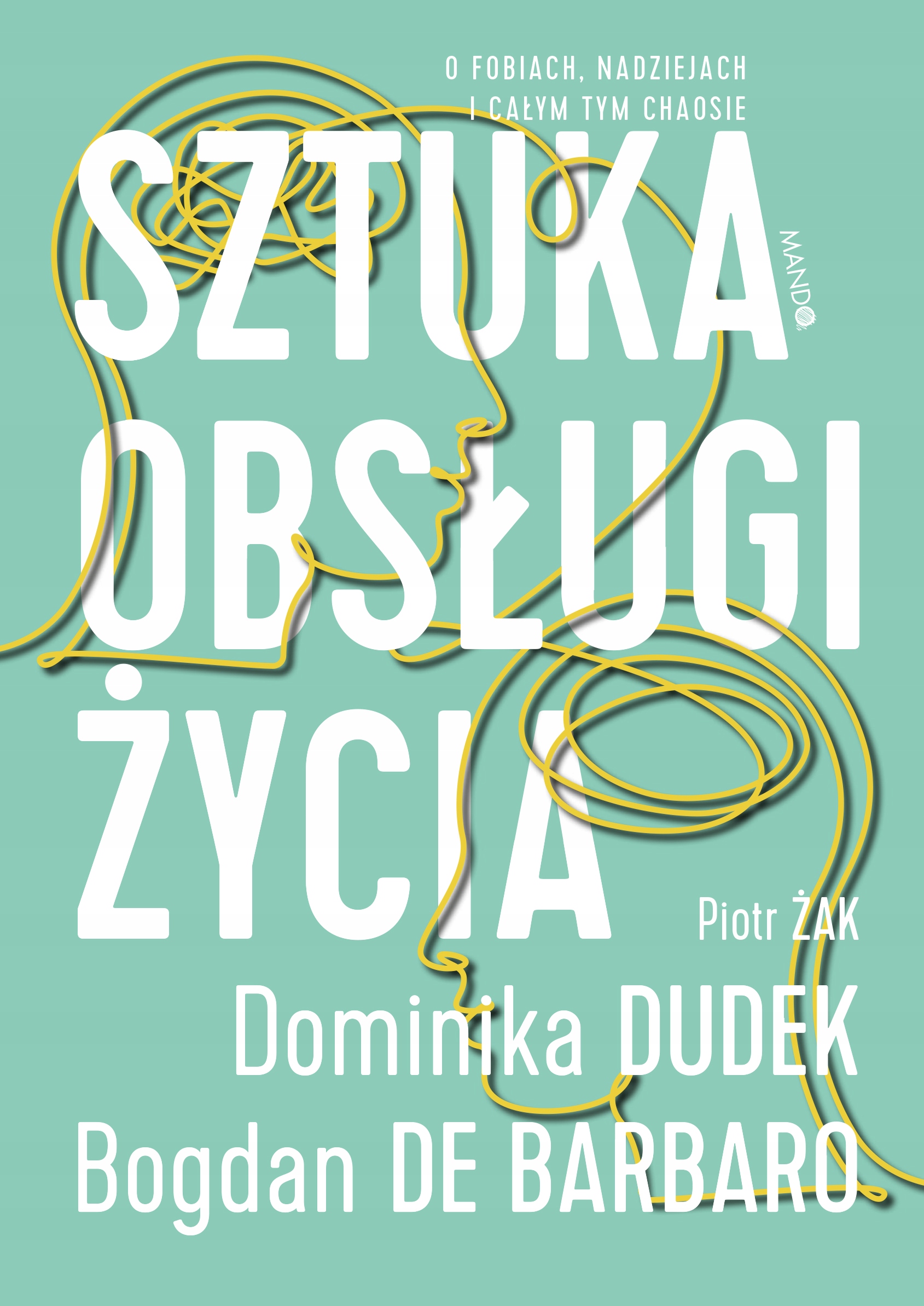 

Sztuka obsługi życia