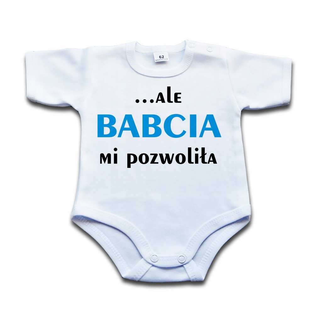 

Body z napisem Ale babcia mi pozwoliła - 86 kr