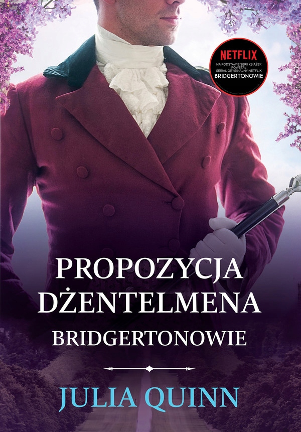 

Propozycja dżentelmena Bridgertonowie Julia Quinn