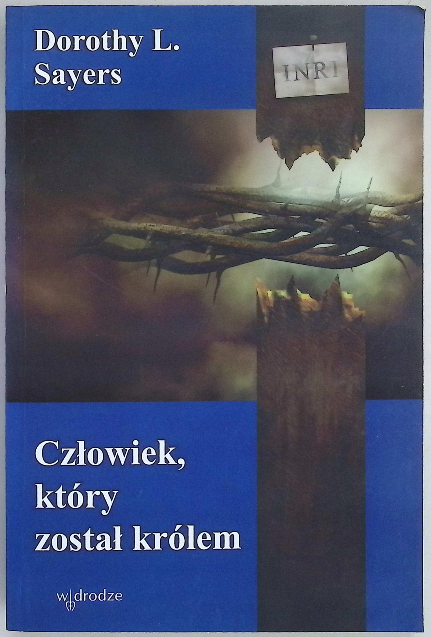 Człowiek który został królem Dorothy L. Sayers