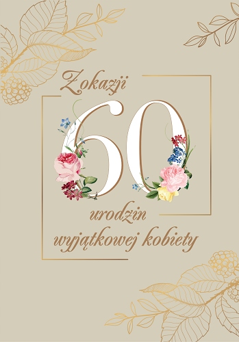 

Na 60 urodziny Kartka dla kobiety życzenia VT23
