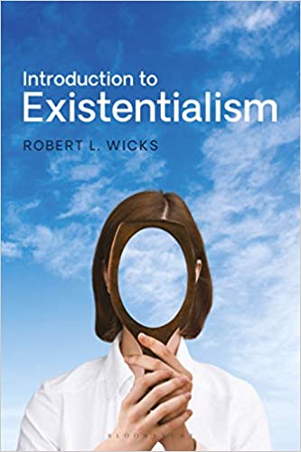 Introduction to ExistentialismIntroduction Wicks