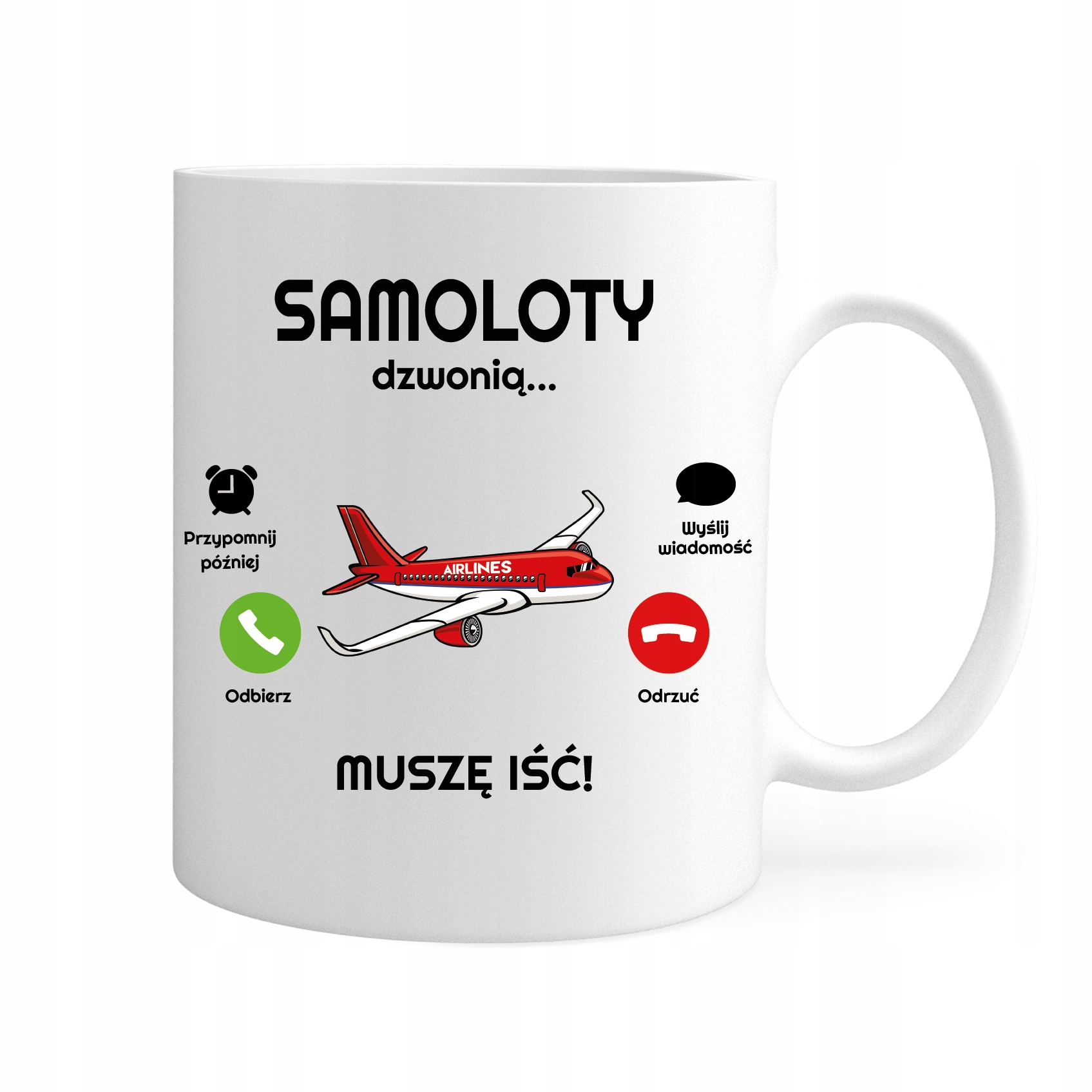 

Kubek Samoloty Dzwonią Muszę Iść Hobby