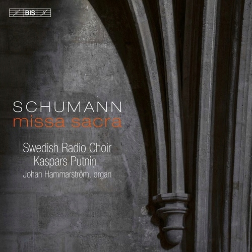 Schumann Missa Sacra Bis Sacd