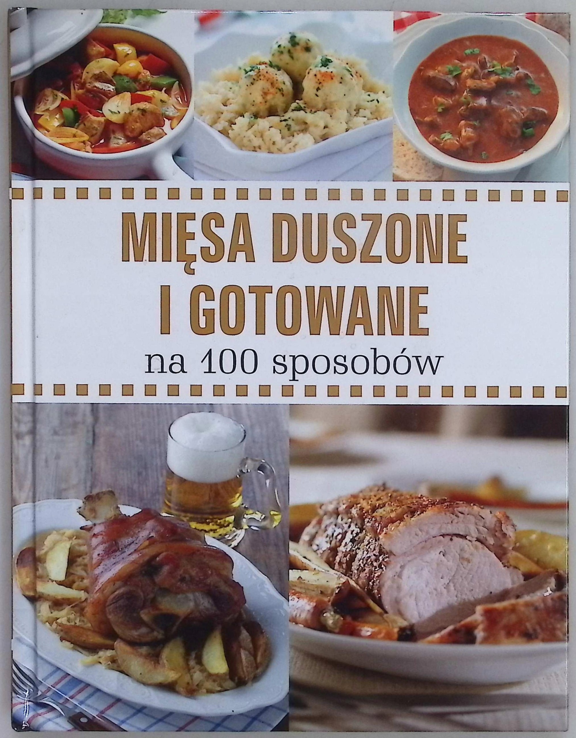 Mięsa duszone i gotowane na 100 sposobów