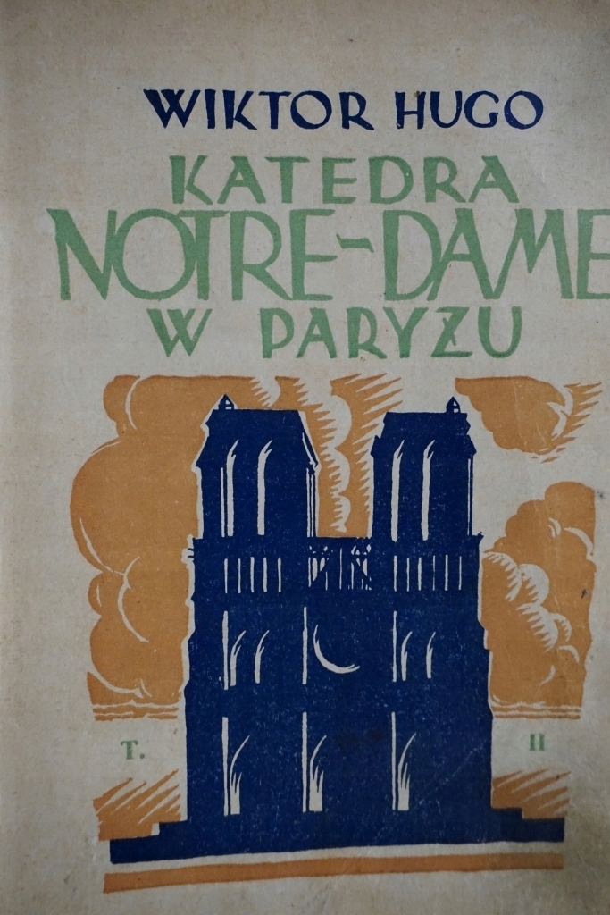 KATEDRA NOTRE DAME w PARYŻU 1928 WIKTOR HUGO TOM 2