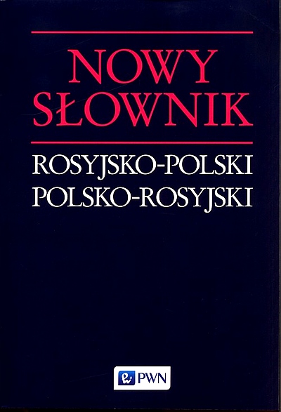 NOWY SŁOWNIK ROSYJSKO-POLSKI POLSKO-ROSYJSKI