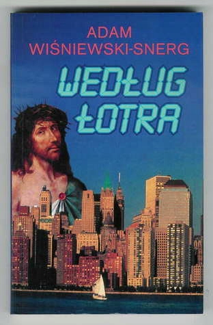 Według łotra Adam Wiśniewski-Snerg
