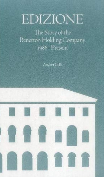 Edizione The Story of the Benetton Holding Com