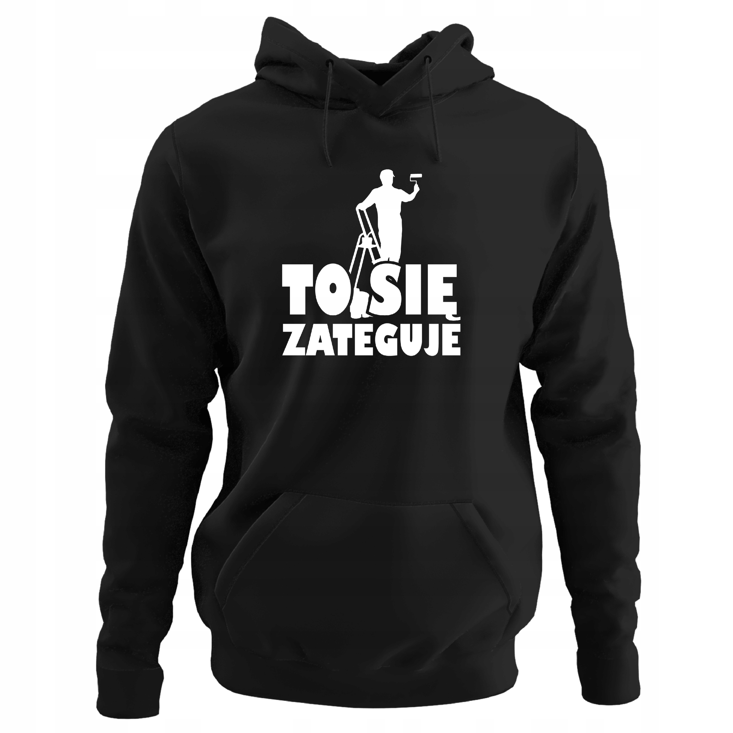 

Bluza Z Kapturem Śmieszna To Się Zateguje Malarz M