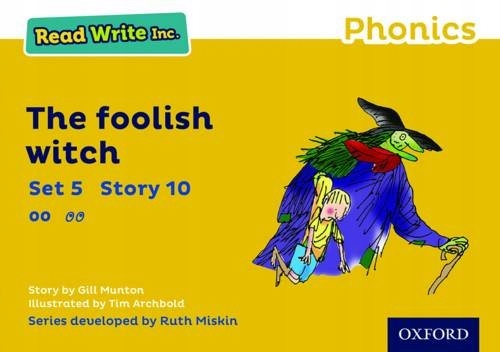 Read Write Inc. Phonics: Yellow Set 5 Storybook 10 The Foolish Witch ...