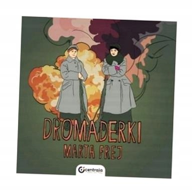 DROMADERKI, MARTA FREJ