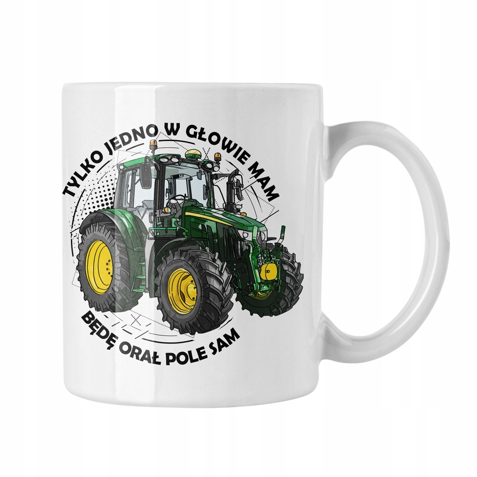 

Kubek Tylko Jedno W Głowie Mam John Deere