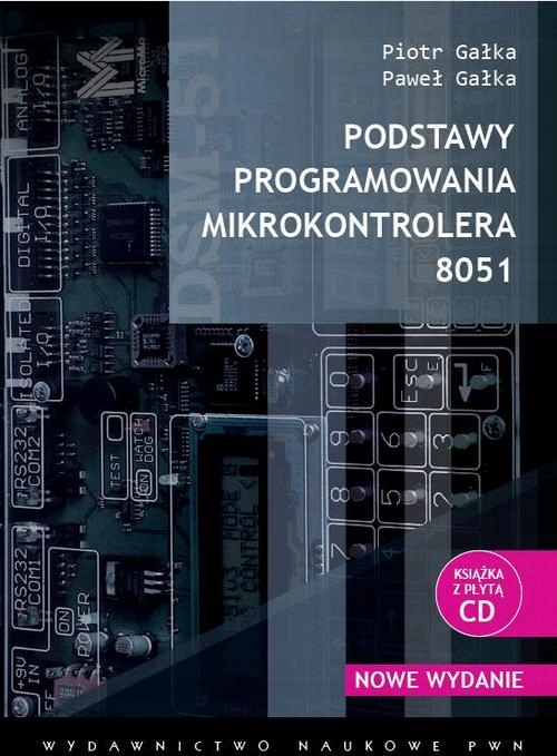 

Podstawy programowania mikrokontrolera 8051
