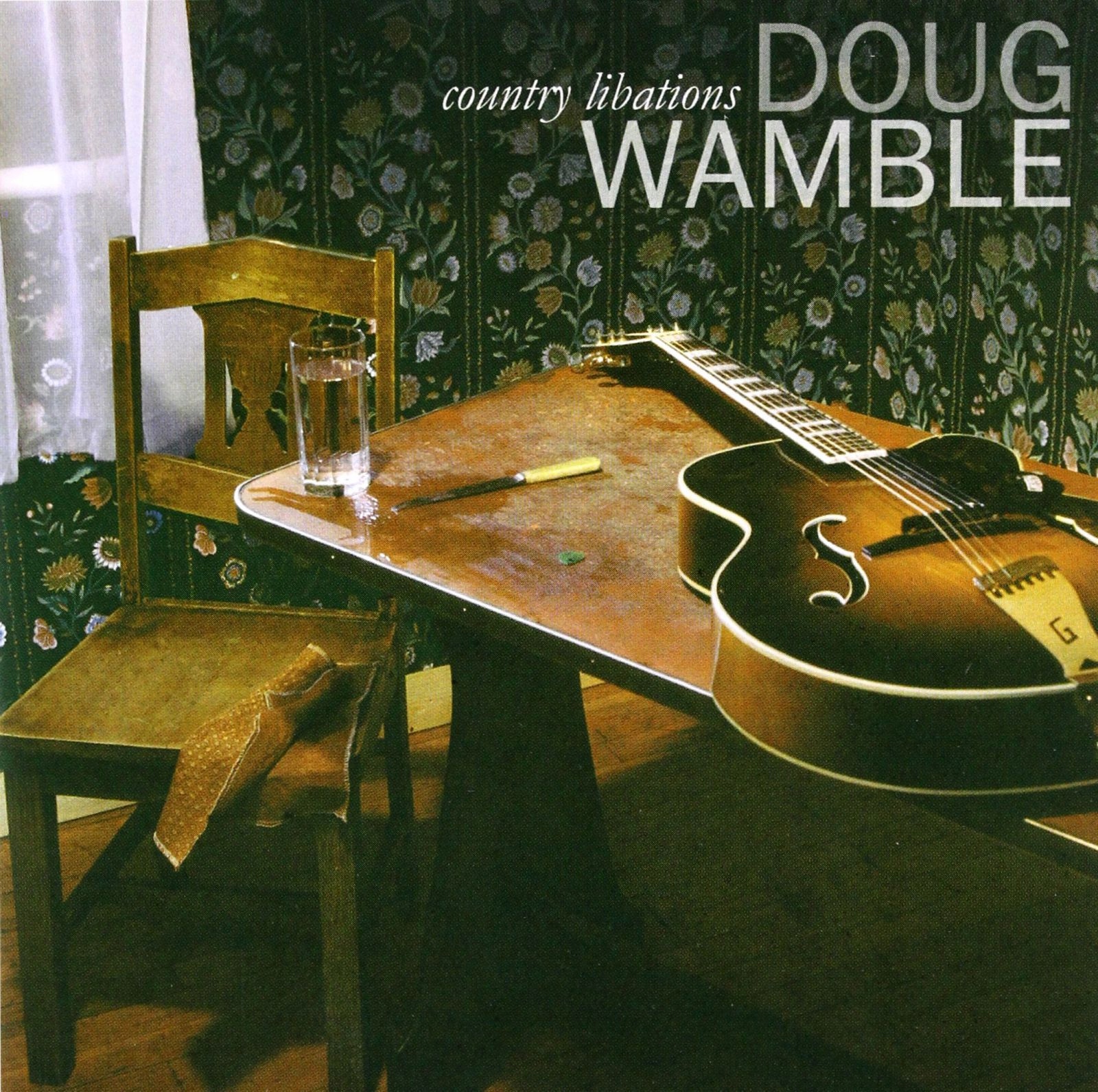 Doug Wamble: Country Libations [CD]