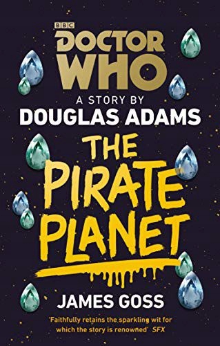 DOCTOR WHO: THE PIRATE PLANET - Douglas Adams (KSI