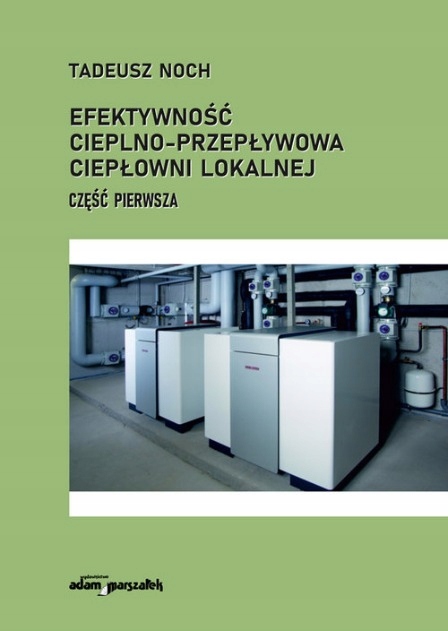 Efektywność cieplno przepływowa ciepłowni