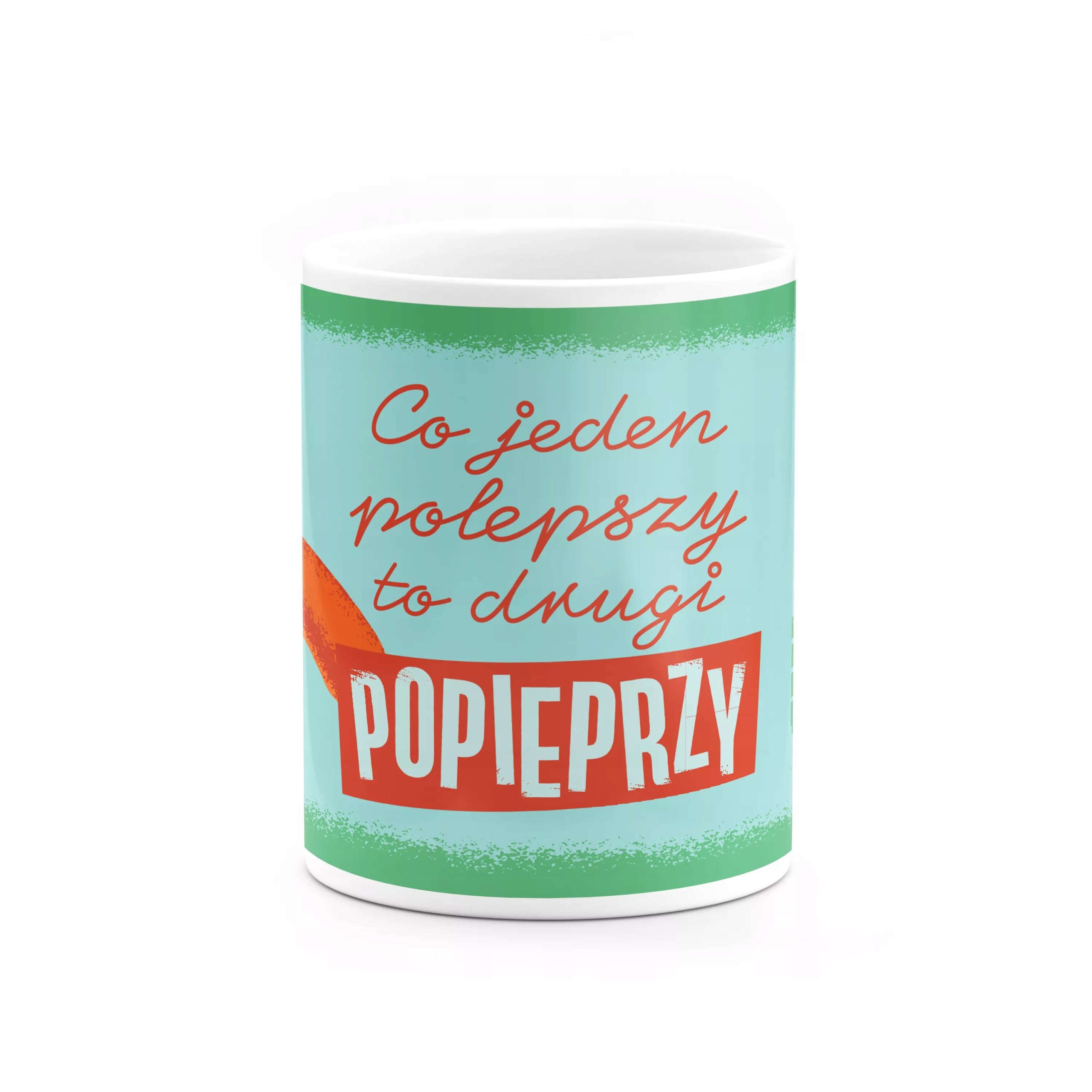 

Kubek "Co jeden polepszy" Spod Lady