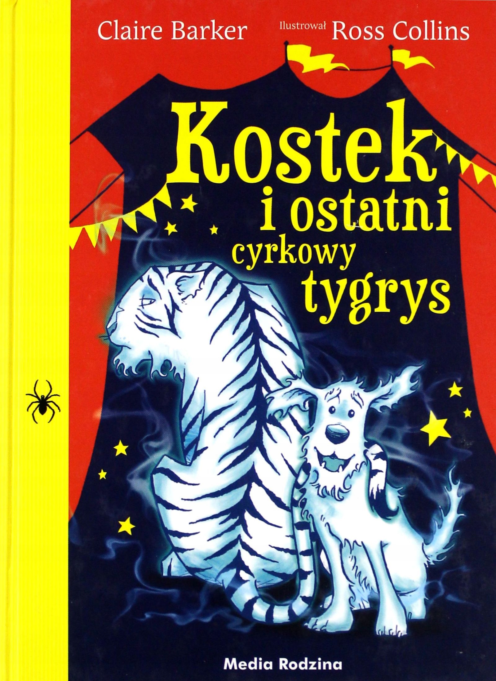 

Kostek I Ostatni Cyrkowy Tygrys Claire Barker